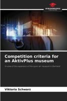 Competition criteria for an AktivPlus museum 6209004148 Book Cover