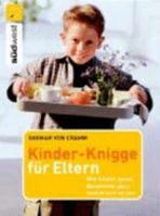 Kinder-Knigge für Eltern 3517068411 Book Cover