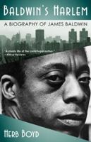 Baldwin's Harlem: A Biography of James Baldwin 0743293088 Book Cover