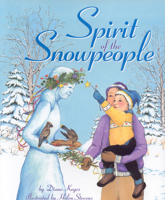 Spirit of the Snowpeople 0892727101 Book Cover