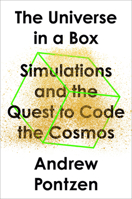 The Universe in a Box: Simulations and the Quest to Code the Cosmos 059333048X Book Cover