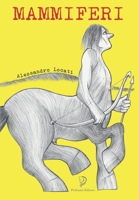 Mammiferi: Graphic novel B084DFX2KZ Book Cover