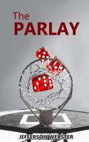 The Parlay 0999889303 Book Cover