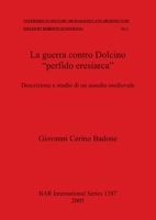 La Guerra Contro Dolcino "Perfido Eresiarca" 1841717088 Book Cover