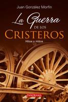 La Guerra de los Cristeros 6078469339 Book Cover