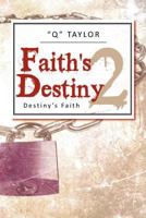 Destiny's Faith 147592867X Book Cover