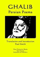 Ghalib - Persian Poems 1545495726 Book Cover