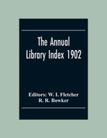 The Annual Library Index 1902 9354303811 Book Cover