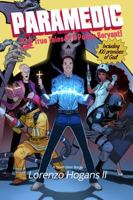 Paramedic: 100 True Tales of a Public Servant! 0996397515 Book Cover