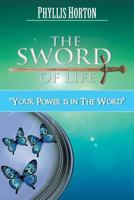 The Sword of Life 1642589160 Book Cover