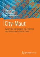 City-Maut: Nutzen Und Technologien Von Systemen Zum Steuern Der Zufahrt in Zonen 3658037857 Book Cover