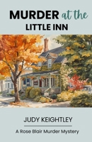 Murder at the Little Inn: A Rose Blair Murder Mystery 0991918746 Book Cover