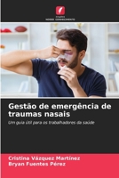 Gest?o de emerg?ncia de traumas nasais 6205863618 Book Cover