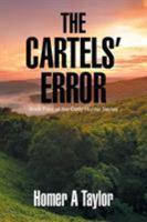 The Cartels' Error: Book Four of the Cody Hunter Series 1543449867 Book Cover