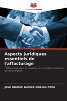 Aspects juridiques essentiels de l'affacturage: L'affacturage dans son essence, son incidence fiscale et sa rémunération 6205887606 Book Cover