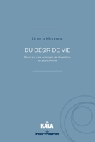 Du désir de vie: Essai sur une écologie de libération en postcolonie (French Edition) B0D3V14VDD Book Cover