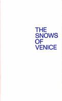 Alexander Kluge & Ben Lerner: The Snows of Venice 3959052545 Book Cover
