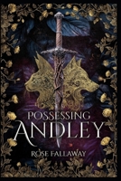 Possessing Andley: Part One 1069672807 Book Cover