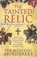 The Tainted Relic: An Historical Mystery 1416502130 Book Cover