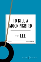 To Kill a Mockingbird American Classics Edition 0063484145 Book Cover