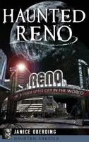 Haunted Reno (Haunted America) 1626199485 Book Cover