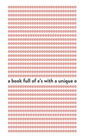 a book full of e’s with a unique o 1697070442 Book Cover