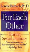For Each Other: Sharing Sexual Intimacy 0451152719 Book Cover
