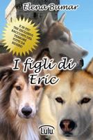 I figli di Eric 1291526447 Book Cover