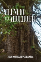 El silencio del ahuehuete (Spanish Edition) 1637657641 Book Cover