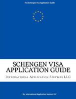 Schengen Visa Application Guide: The DIY Schengen Visa Application Kit 061572664X Book Cover