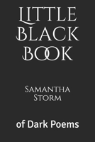 Little Black Book: of Dark Poems 1079123555 Book Cover