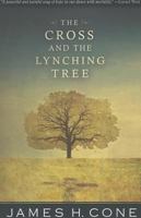 The Cross and the Lynching Tree 1626980055 Book Cover