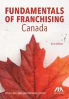 Fundamentals of Franchising--Canada 1590314328 Book Cover