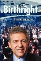 Birthright: The True Story 1456452606 Book Cover