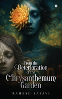 From the deterioration of the chrysanthemum garden B0FHKYLS4X Book Cover
