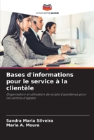 Bases d'informations pour le service à la clientèle (French Edition) 6209438660 Book Cover