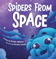 Spiders from Space 1737044803 Book Cover