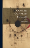 Courbes Convexes Fermees 1022137204 Book Cover