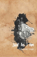 Just as I am! B08VYBPS8V Book Cover