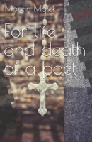 For life and death of a poet 1518874290 Book Cover