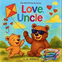 Love, Uncle (The Gift Of Family) B0F99338S7 Book Cover