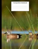 Composition Notebook: Cute Ducks College Ruled Composition Book Lined Journal Gift For Men Women Kids 1691794244 Book Cover