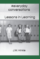 #everydayconversations: Lessons in Learning B0CP6SM6G8 Book Cover