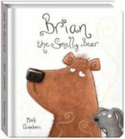 Bonney Press: Brian the Smelly Bear (US) (board book) 1488911959 Book Cover