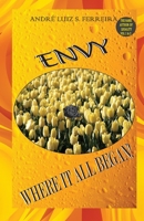 Envy: Where It All Began! B0CVQ2TYZQ Book Cover
