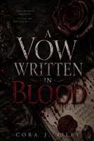 A Vow Written in Blood: An Irish-Italian Mafia Arranged Marriage (Written In Vows) B0H4X29S48 Book Cover