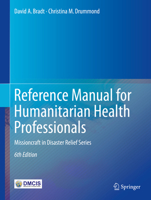 Reference Manual for Humanitarian Health Professionals: Missioncraft in Disaster Relief® Series 3030099199 Book Cover