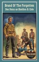 Brand Of The Forgotten 1923441310 Book Cover