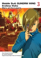 Mobile Suit Gundam Wing, 3: Glory of the Losers 1945054360 Book Cover