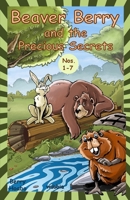 Beaver Berry and the Precious Secrets: Nos. 1-7 3949911170 Book Cover